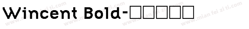 Wincent Bold字体转换